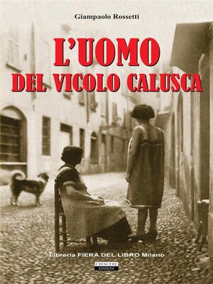 cover image of L'uomo del vicolo Calusca